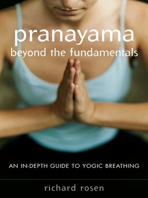 Pranayama beyond the Fundamentals - ebook